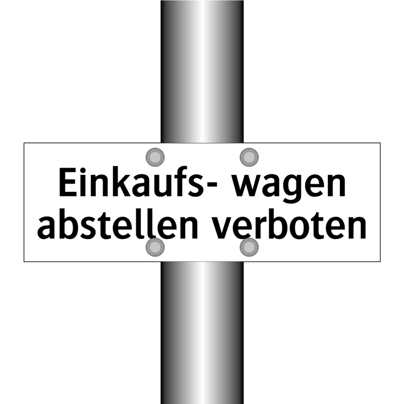 Einkaufs- wagen abstellen verboten