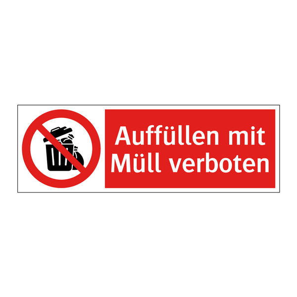 Auffüllen mit Müll verboten