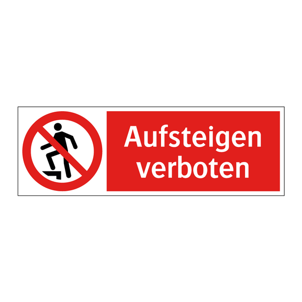 Aufsteigen verboten