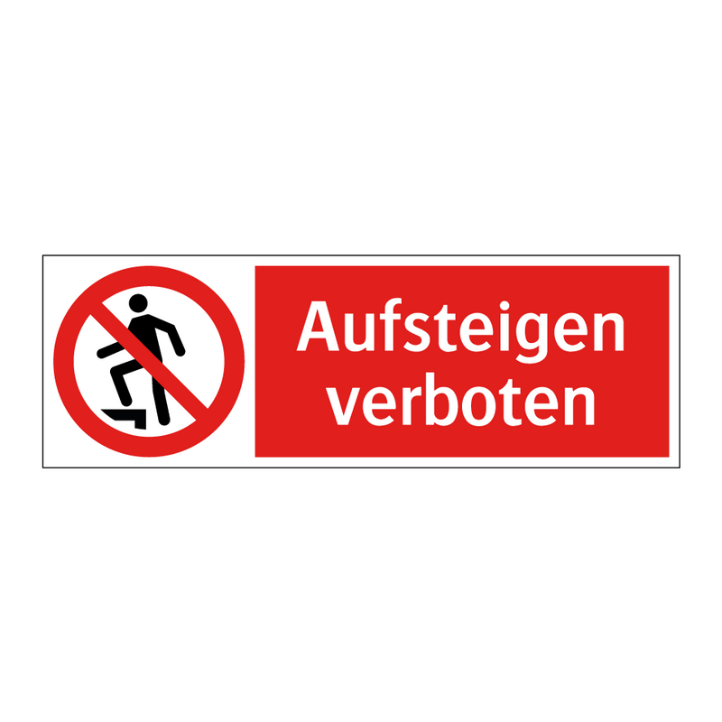 Aufsteigen verboten