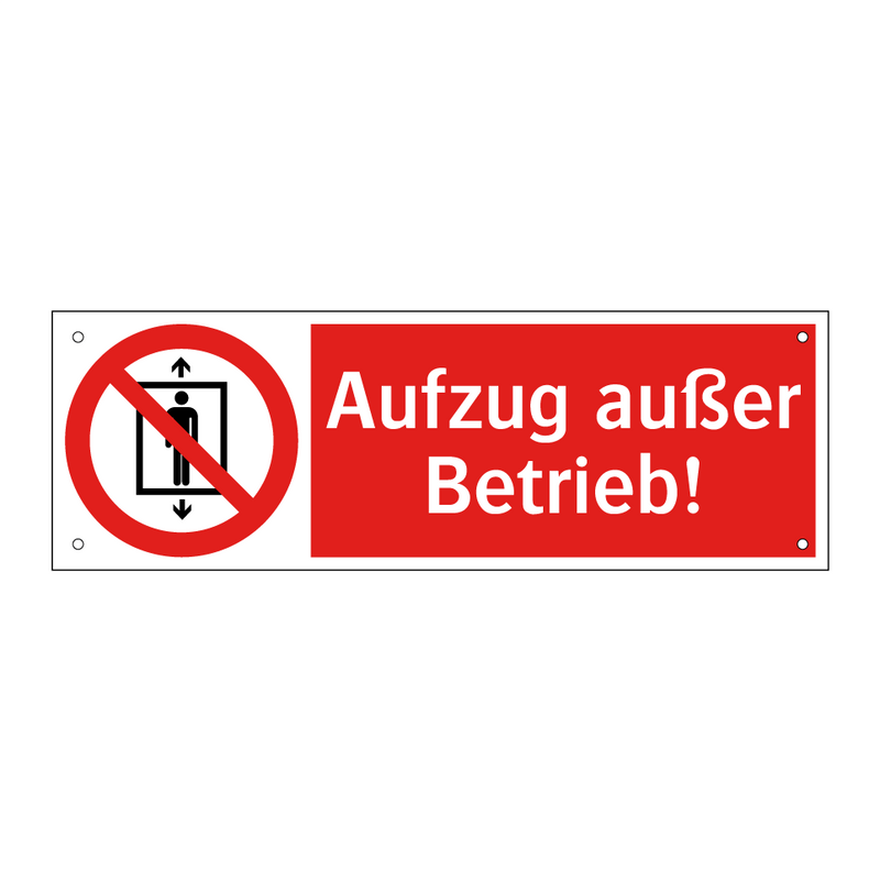 Aufzug außer Betrieb!