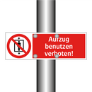 Aufzug benutzen verboten!