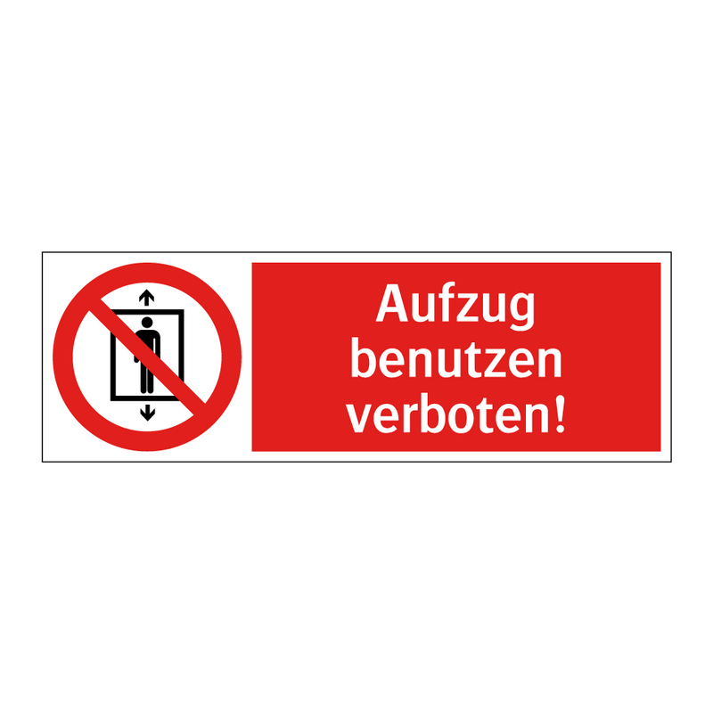 Aufzug benutzen verboten!