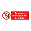 Aufzug im Brandfall nicht benutzen