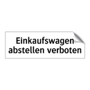 Einkaufswagen abstellen verboten