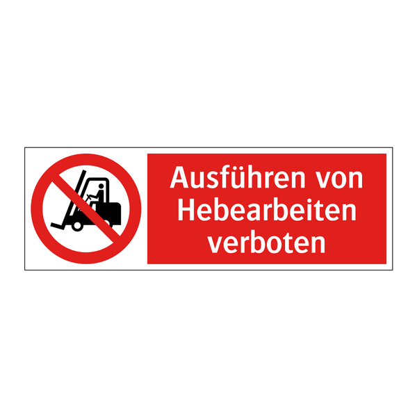 Ausführen von Hebearbeiten verboten