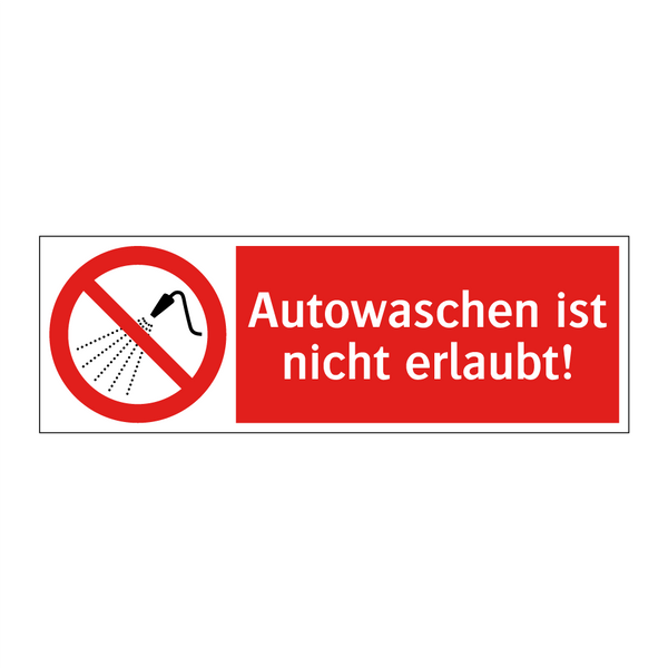 Autowaschen ist nicht erlaubt!