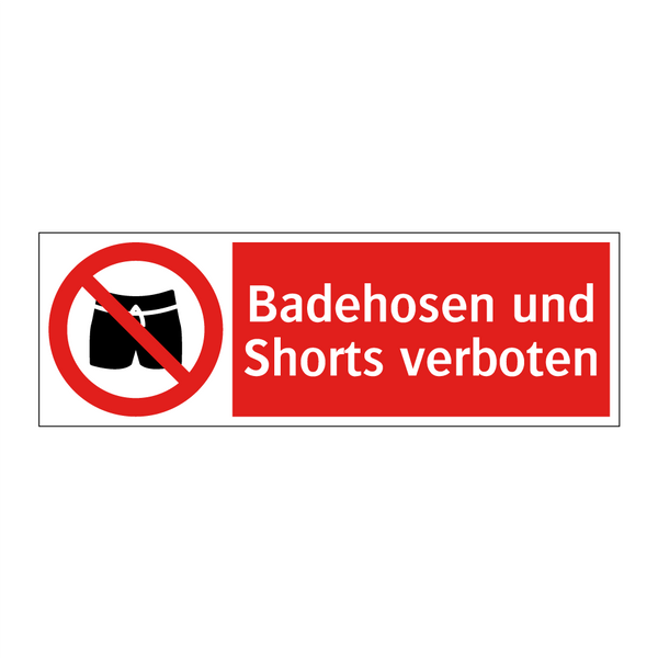 Badehosen und Shorts verboten