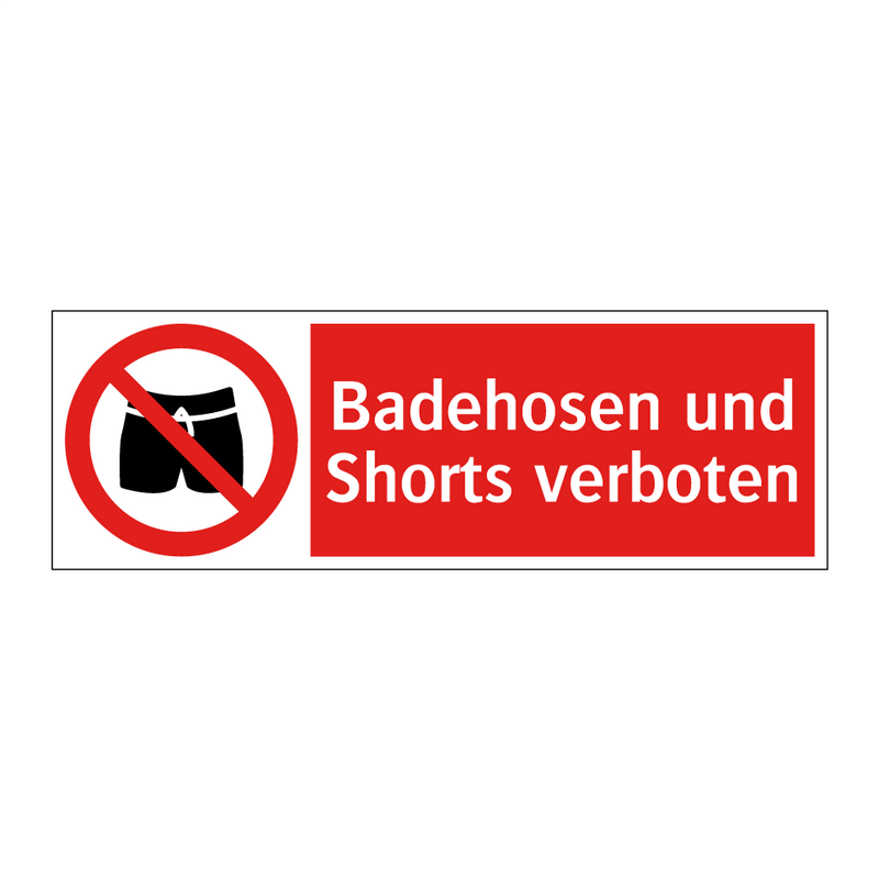 Badehosen und Shorts verboten