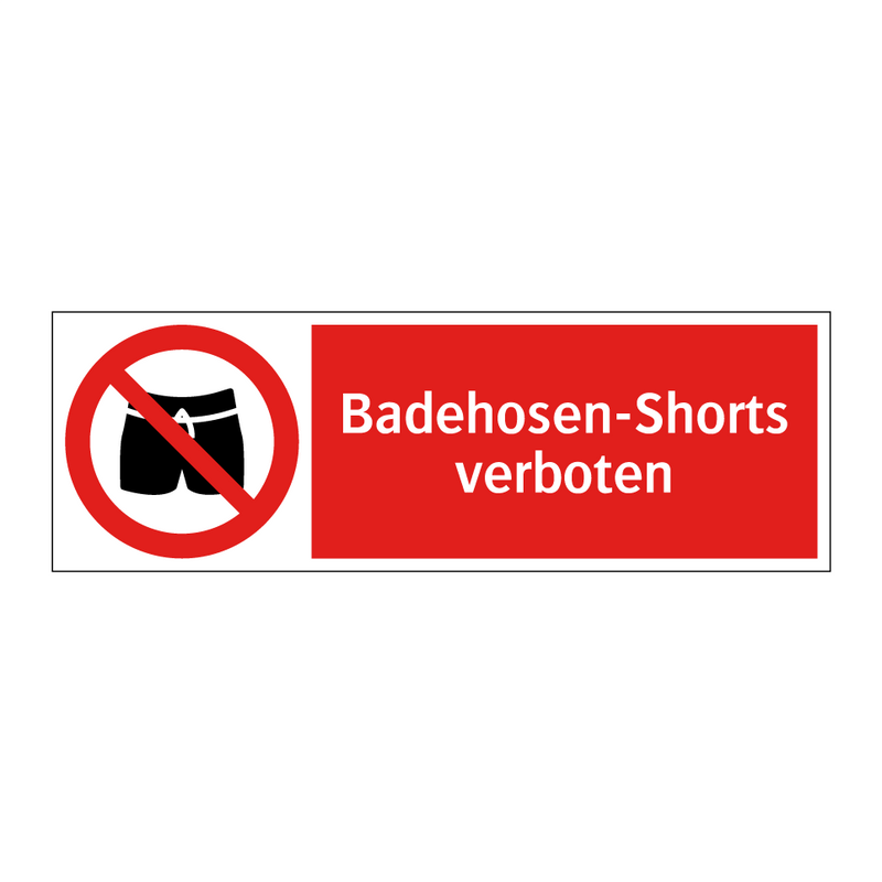 Badehosen-Shorts verboten