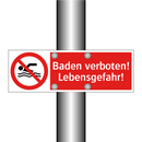 Baden verboten! Lebensgefahr!