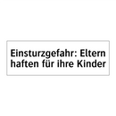 Einsturzgefahr: Eltern haften für ihre Kinder