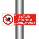 Baustelle: Unbefugter Zutritt verboten