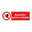 Baustelle: Zutritt verboten