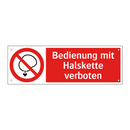 Bedienung mit Halskette verboten