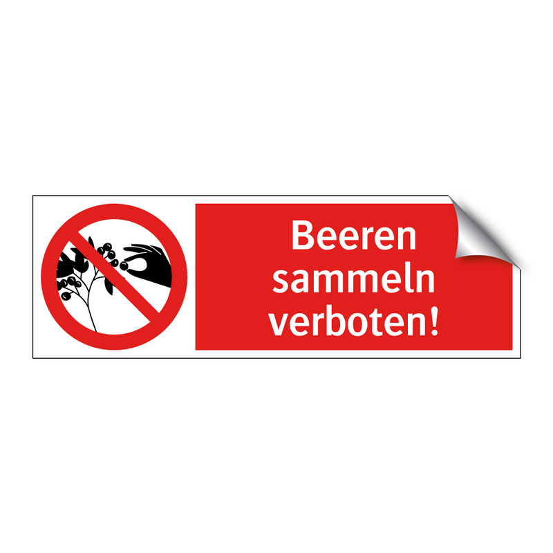 Beeren sammeln verboten!