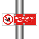 Bergbaugebiet Kein Zutritt