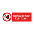 Bergbaugebiet Kein Zutritt