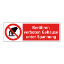 Berühren verboten Gehäuse unter Spannung