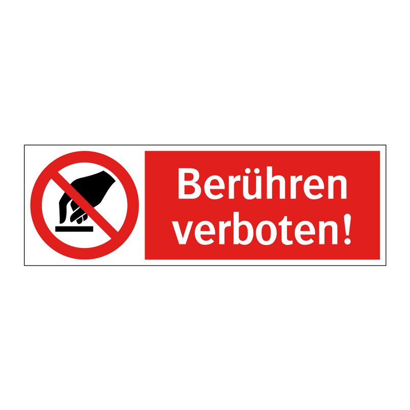 Berühren verboten!