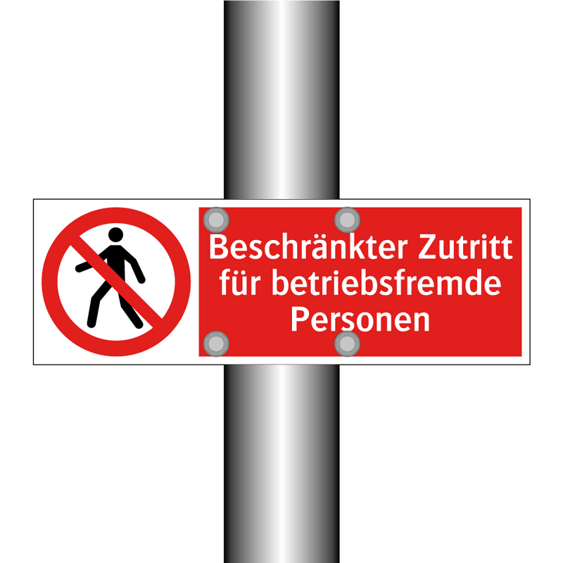 Beschränkter Zutritt für betriebsfremde Personen