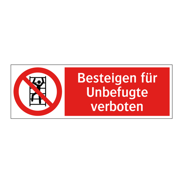 Besteigen für Unbefugte verboten