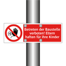 Betreten der Baustelle verboten! Eltern haften für ihre Kinder