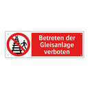 Betreten der Gleisanlage verboten