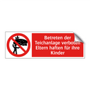 Betreten der Teichanlage verboten Eltern haften für ihre Kinder