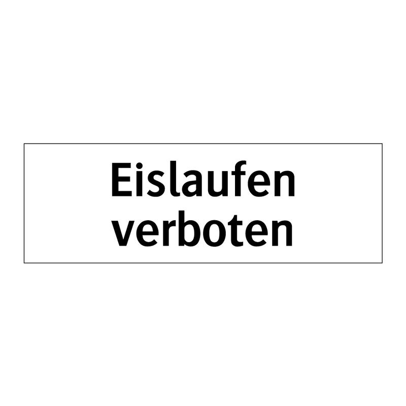 Eislaufen verboten