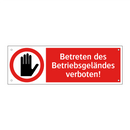 Betreten des Betriebsgeländes verboten!