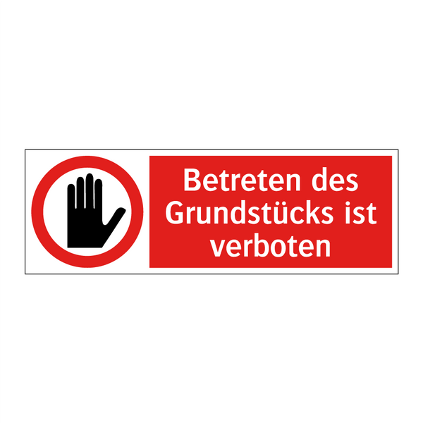 Betreten des Grundstücks ist verboten