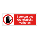 Betreten des Grundstücks verboten