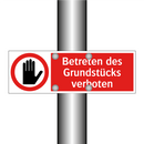 Betreten des Grundstücks verboten