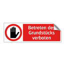 Betreten des Grundstücks verboten