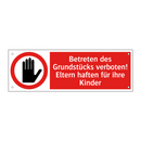 Betreten des Grundstücks verboten! Eltern haften für ihre Kinder