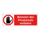 Betreten des Privatareals verboten