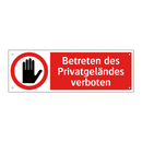 Betreten des Privatgeländes verboten