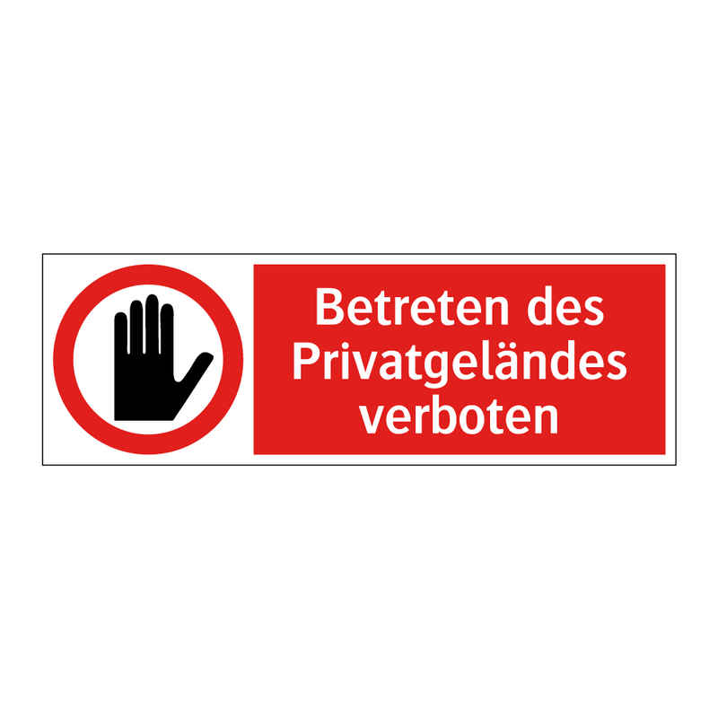 Betreten des Privatgeländes verboten