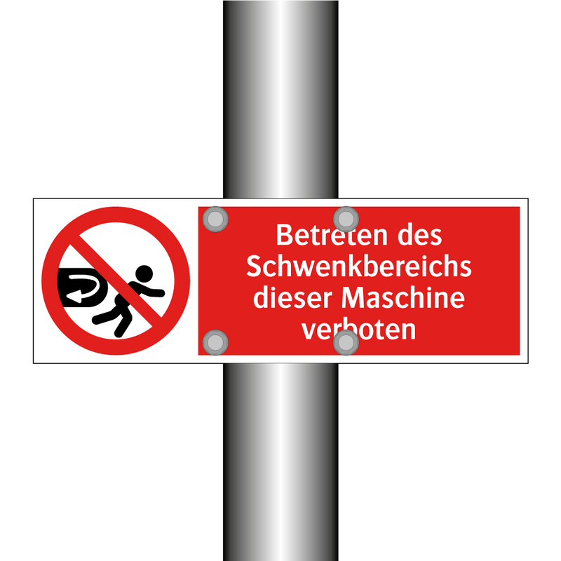 Betreten des Schwenkbereichs dieser Maschine verboten