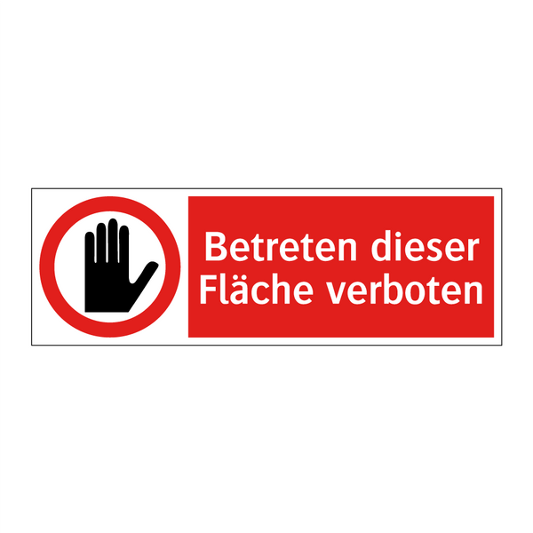 Betreten dieser Fläche verboten