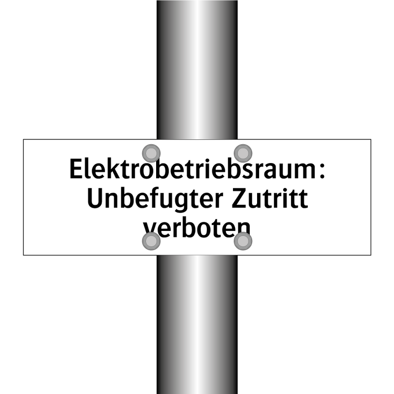 Elektrobetriebsraum: Unbefugter Zutritt verboten