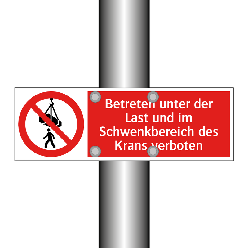 Betreten unter der Last und im Schwenkbereich des Krans verboten