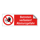 Betreten verboten! Absturzgefahr