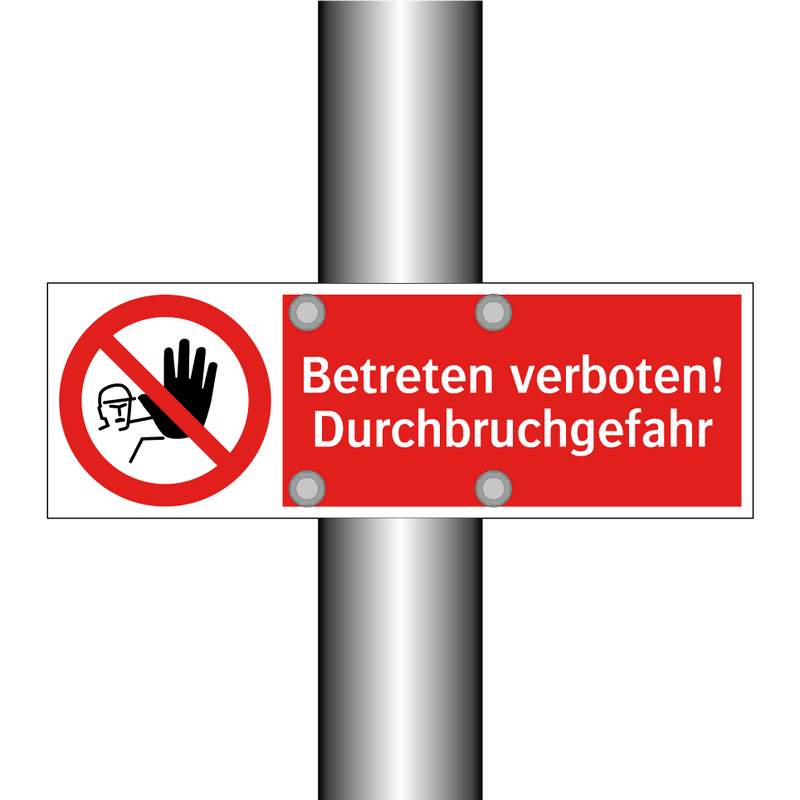 Betreten verboten! Durchbruchgefahr