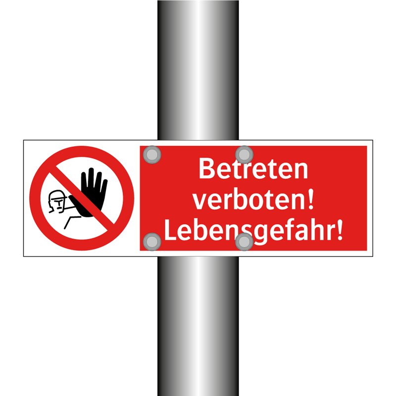 Betreten verboten! Lebensgefahr!