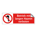 Betrieb mit langen Haaren verboten