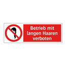 Betrieb mit langen Haaren verboten
