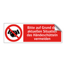 Bitte auf Grund der aktuellen Situation das Händeschütteln vermeiden