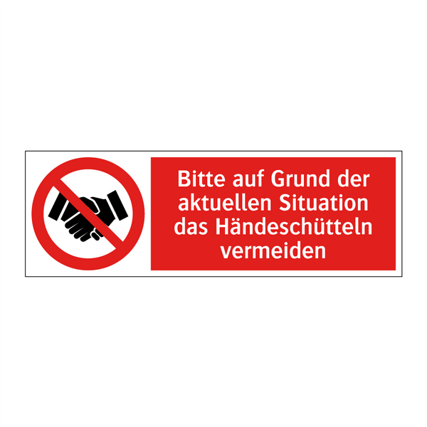 Bitte auf Grund der aktuellen Situation das Händeschütteln vermeiden